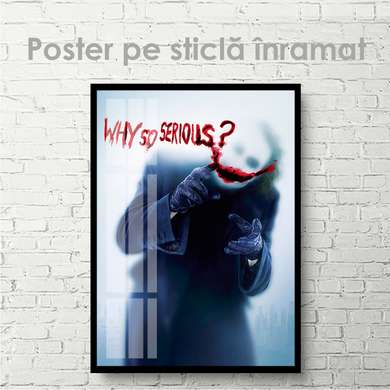 Poster - De ce ești așa serios ?, 30 x 45 см, Panza pe cadru