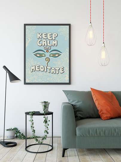 Poster - Keep calm and meditate, 30 x 45 см, Panza pe cadru, Citate