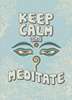 Poster - Keep calm and meditate, 30 x 45 см, Canvas on frame, Quotes
