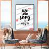 Poster - Life is a song - sing it, 30 x 45 см, Canvas on frame, Quotes